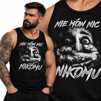 TANK TOP HORROR  NIE MÓW NIC NIKOMU